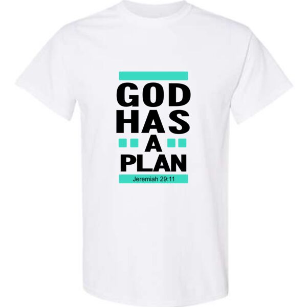 God Has A Plan Tshirt  Thumbnail