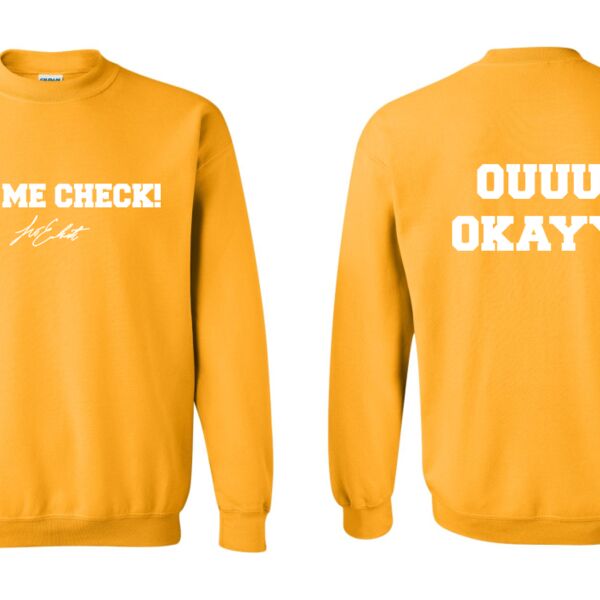 Let Me Check Sweatshirt Thumbnail